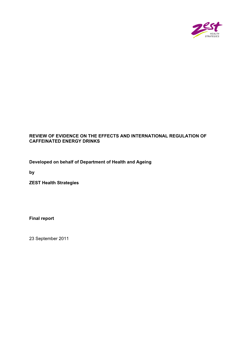 Review of Evidence on the Effects and International Regulation of Caffeinated Energy Drinks