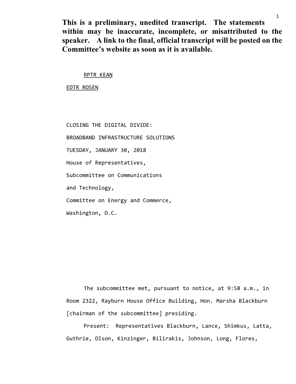 This Is a Preliminary, Unedited Transcript. the Statements Within May Be Inaccurate, Incomplete, Or Misattributed to the Speaker