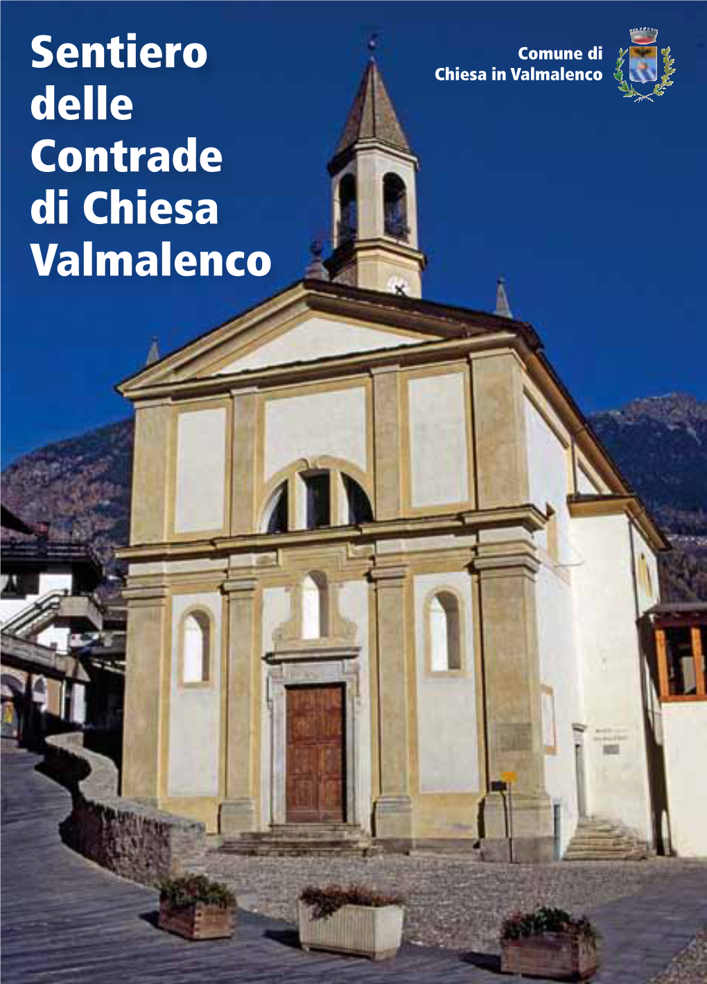 Sentiero Delle Contrade Di Chiesa Valmalenco