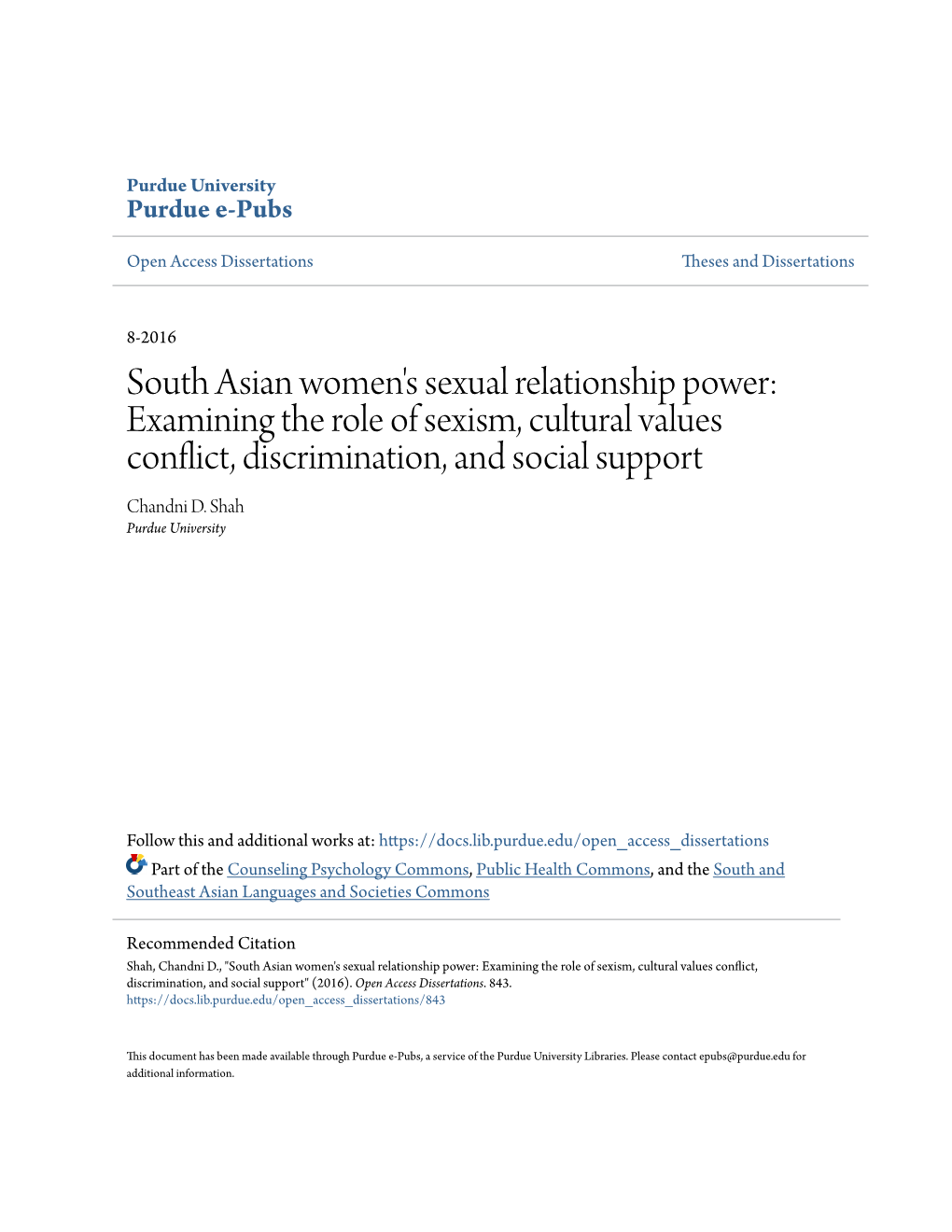 South Asian Women's Sexual Relationship Power: Examining the Role of Sexism, Cultural Values Conflict, Discrimination, and Social Support Chandni D