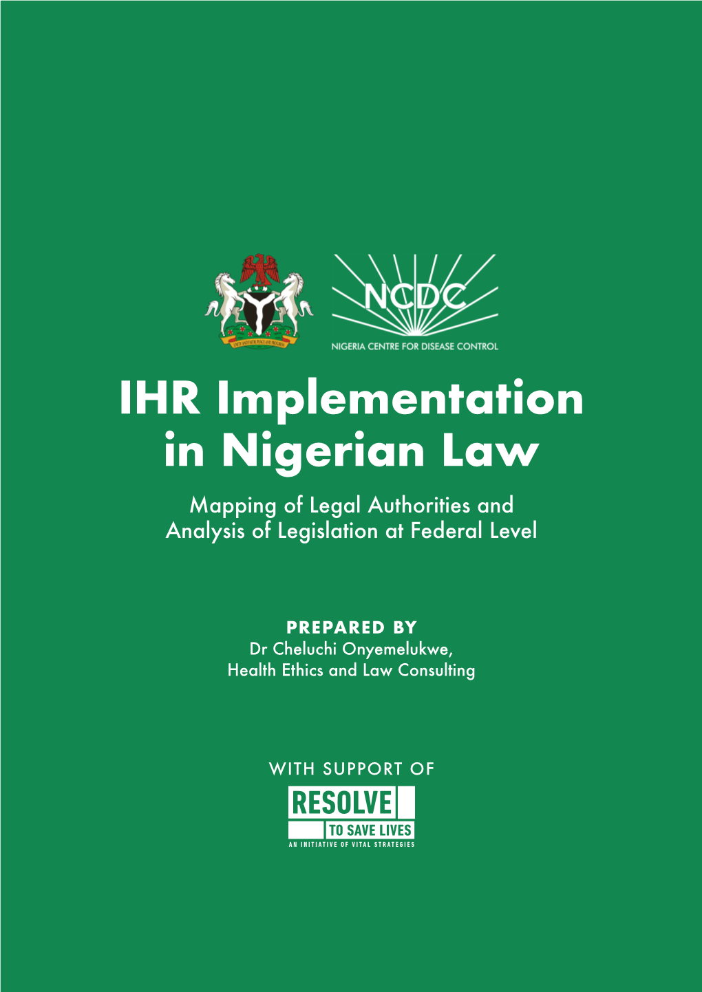 IHR Implementation in Nigerian Law Mapping of Legal Authorities and Analysis of Legislation at Federal Level