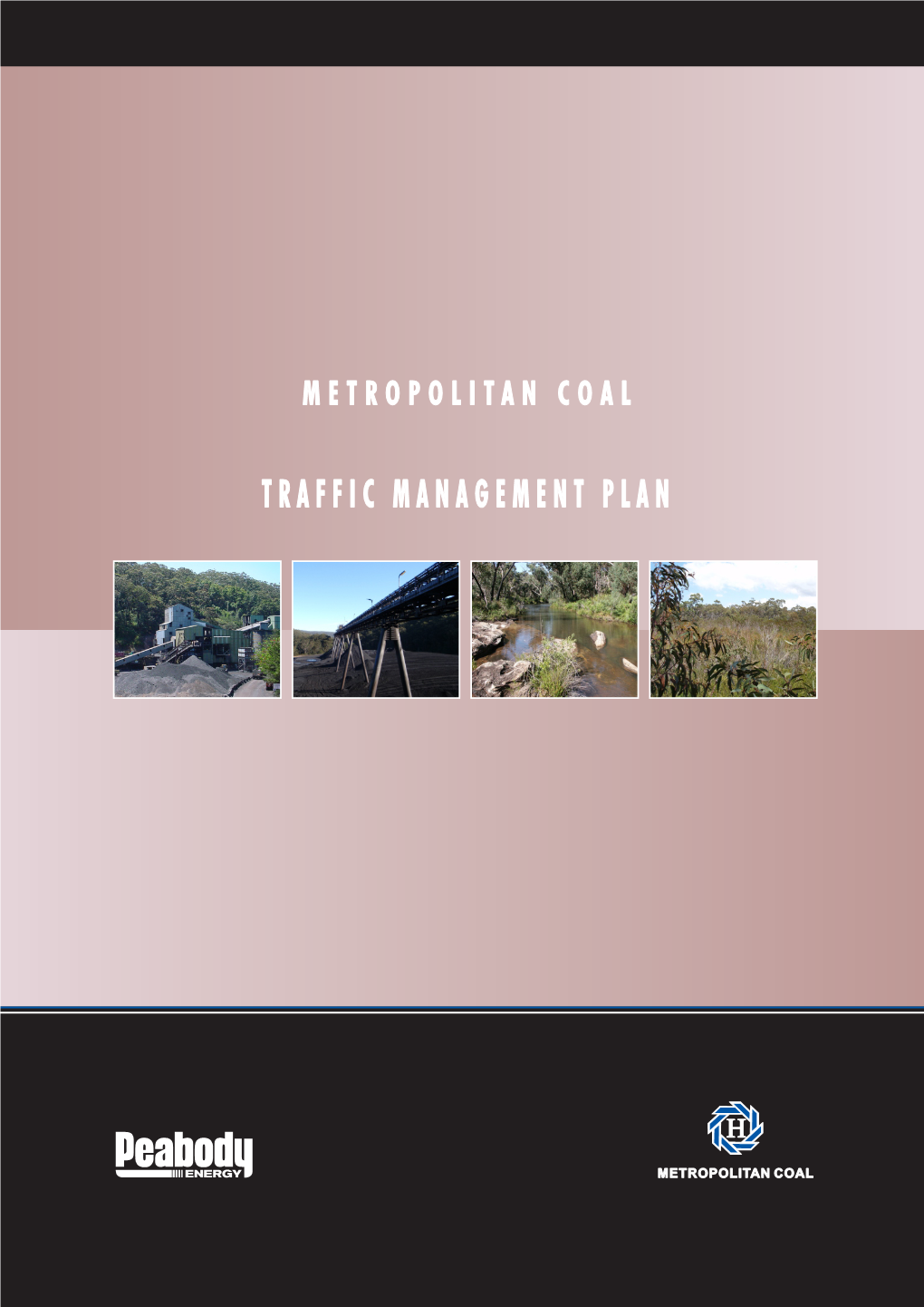 Metropolitan Coal Traffic Management Plan