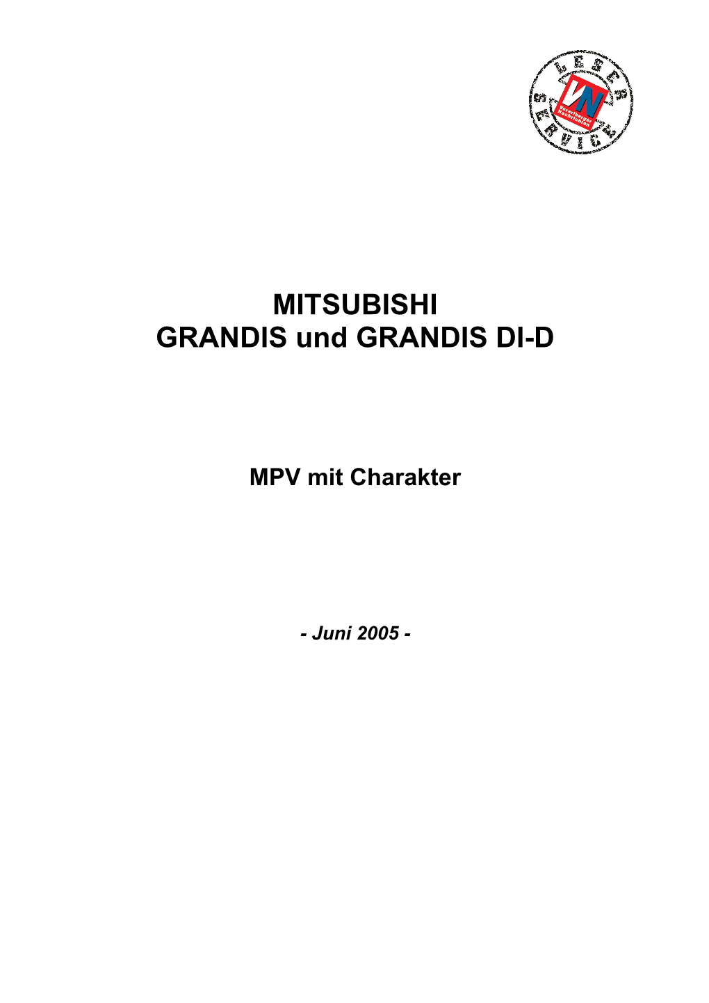 MITSUBISHI GRANDIS Und GRANDIS DI-D
