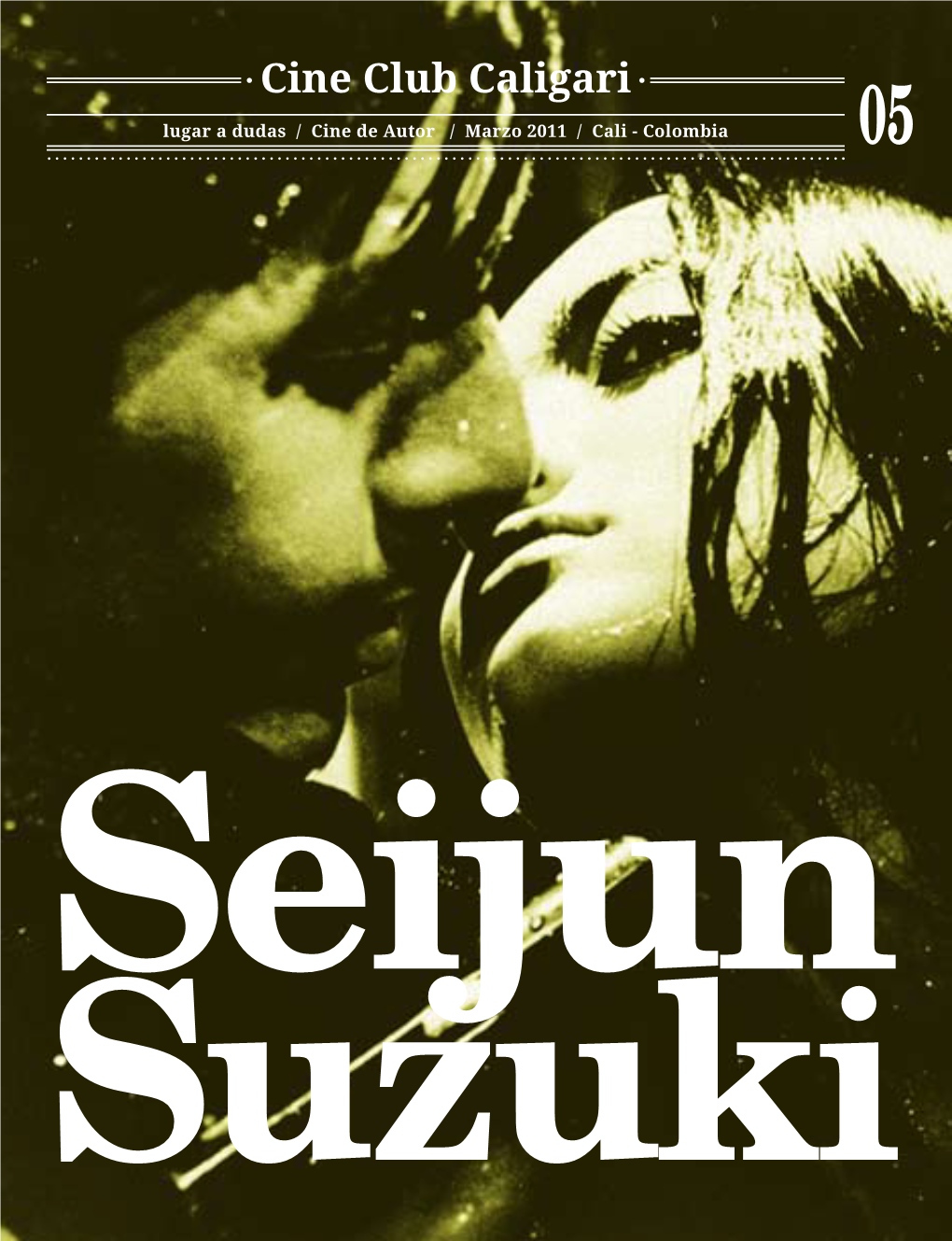 Seijun Suzuki Dos Ciclos De Cine Dedicados a La Ficción Y a La No Ficción