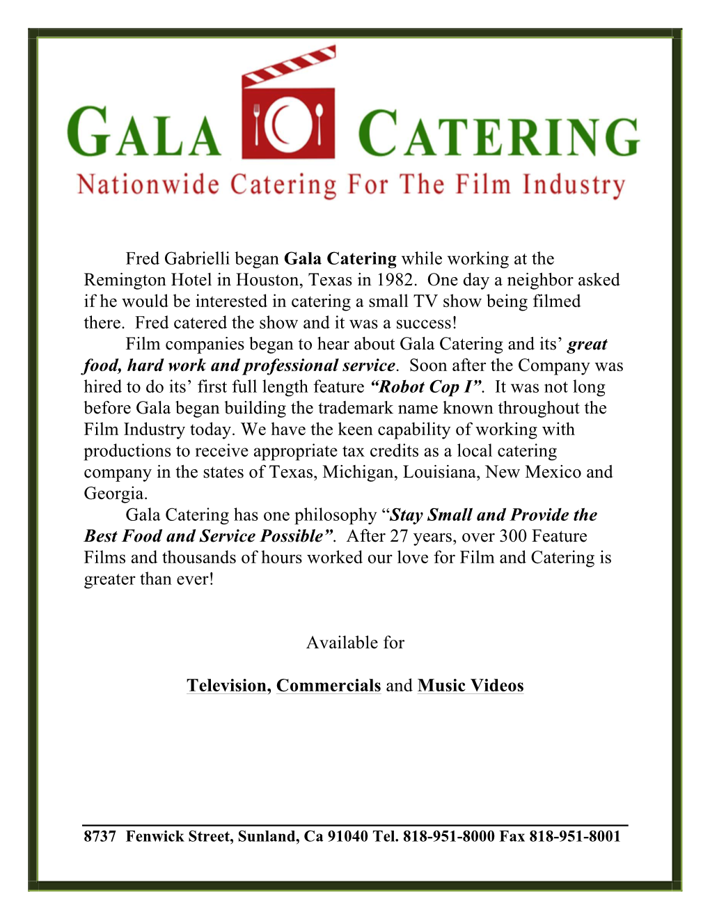 Fred Gabrielli Began Gala Catering While Working at the Remington Hotel in Houston, Texas in 1982