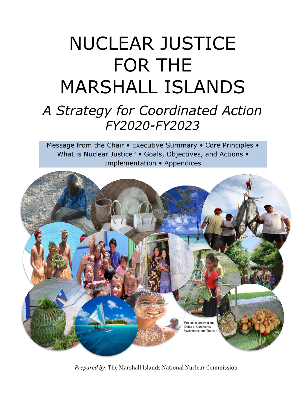 NUCLEAR JUSTICE for the MARSHALL ISLANDS a Strategy for Coordinated Action FY2020-FY2023