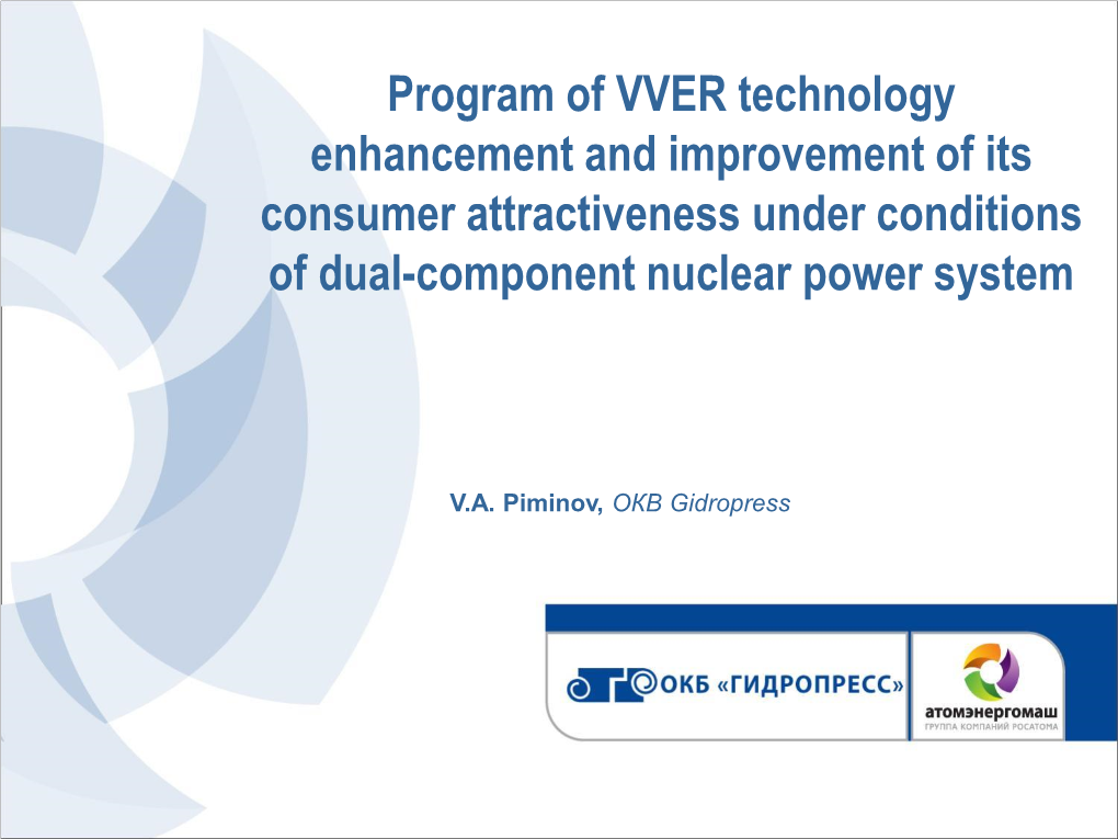 Enhancement and Improvement of Its Consumer Attractiveness Under Conditions of a Two-Component Nuclear Power System