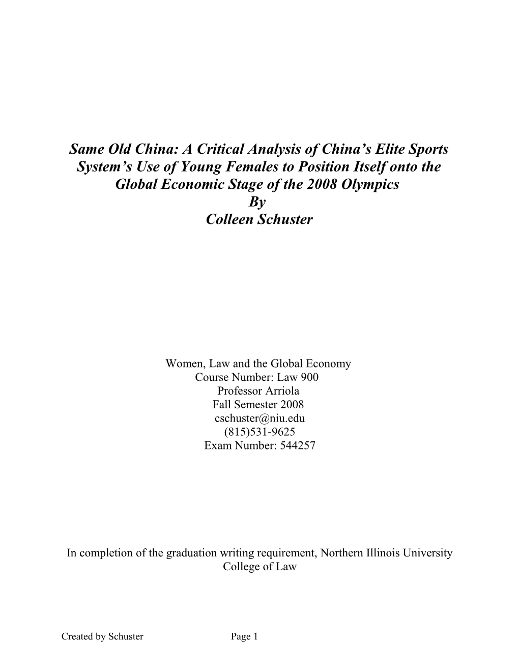 Same Old China: a Critical Analysis of China S Elite Sports System S Use of Young Females