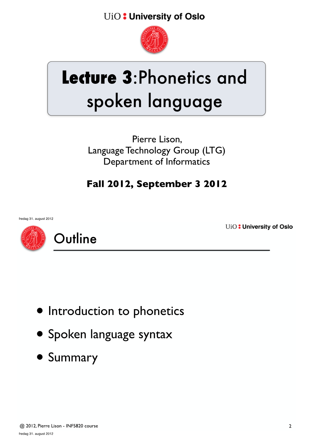 Lecture 3:Phonetics and Spoken Language