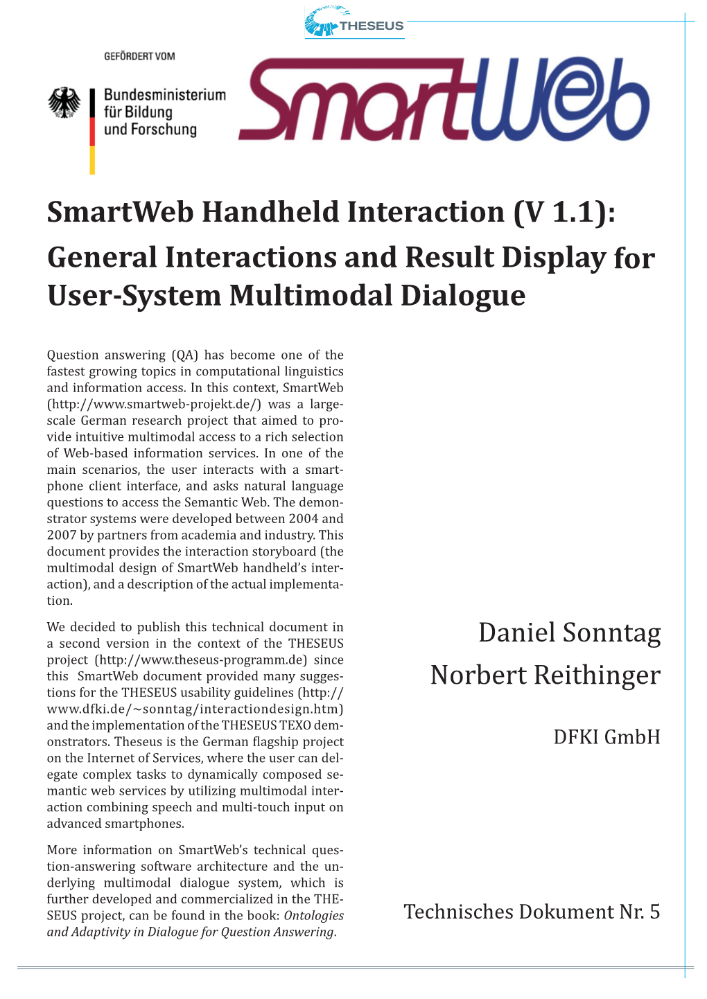 Smartweb Handheld Interaction (V 1.1): General Interactions and Result Display for User-System Multimodal Dialogue