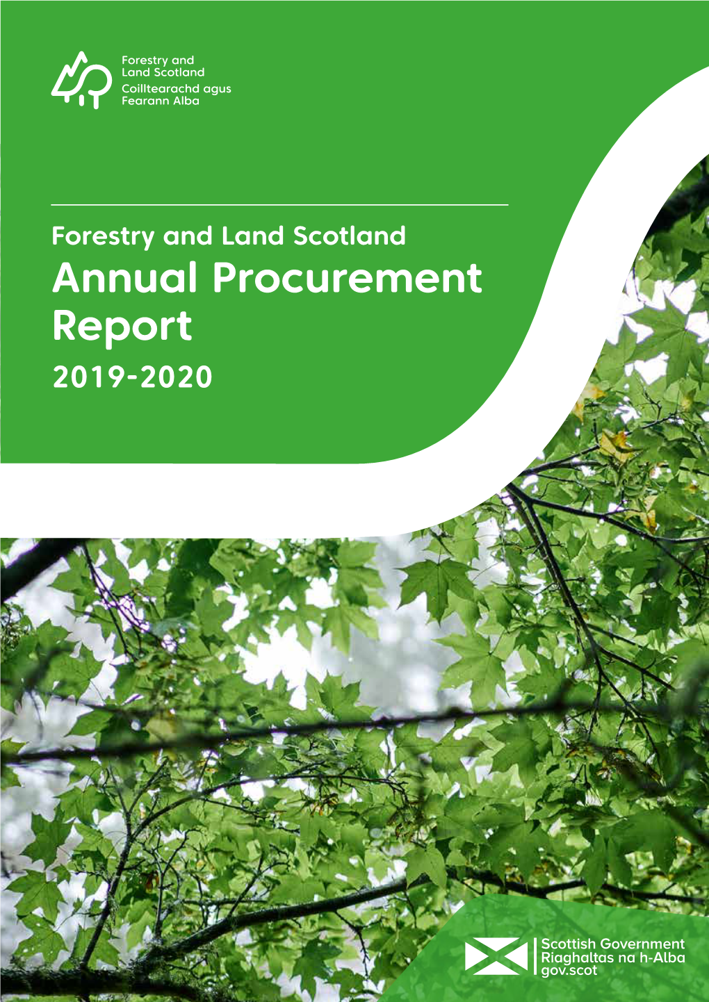 Forestry and Land Scotland Annual Procurement Report 2019-2020 Contents