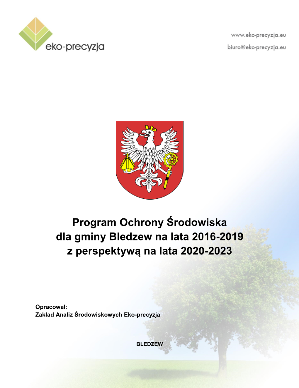 Program Ochrony Środowiska Dla Gminy Bledzew Na Lata 2016-2019 Z Perspektywą Na Lata 2020-2023”