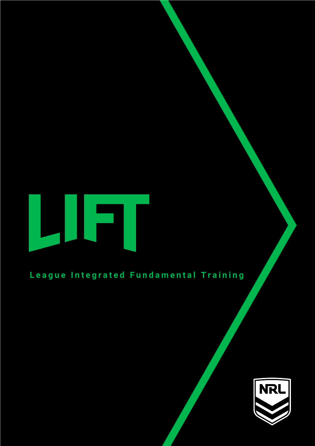 League Integrated Fundamental Training Rationale