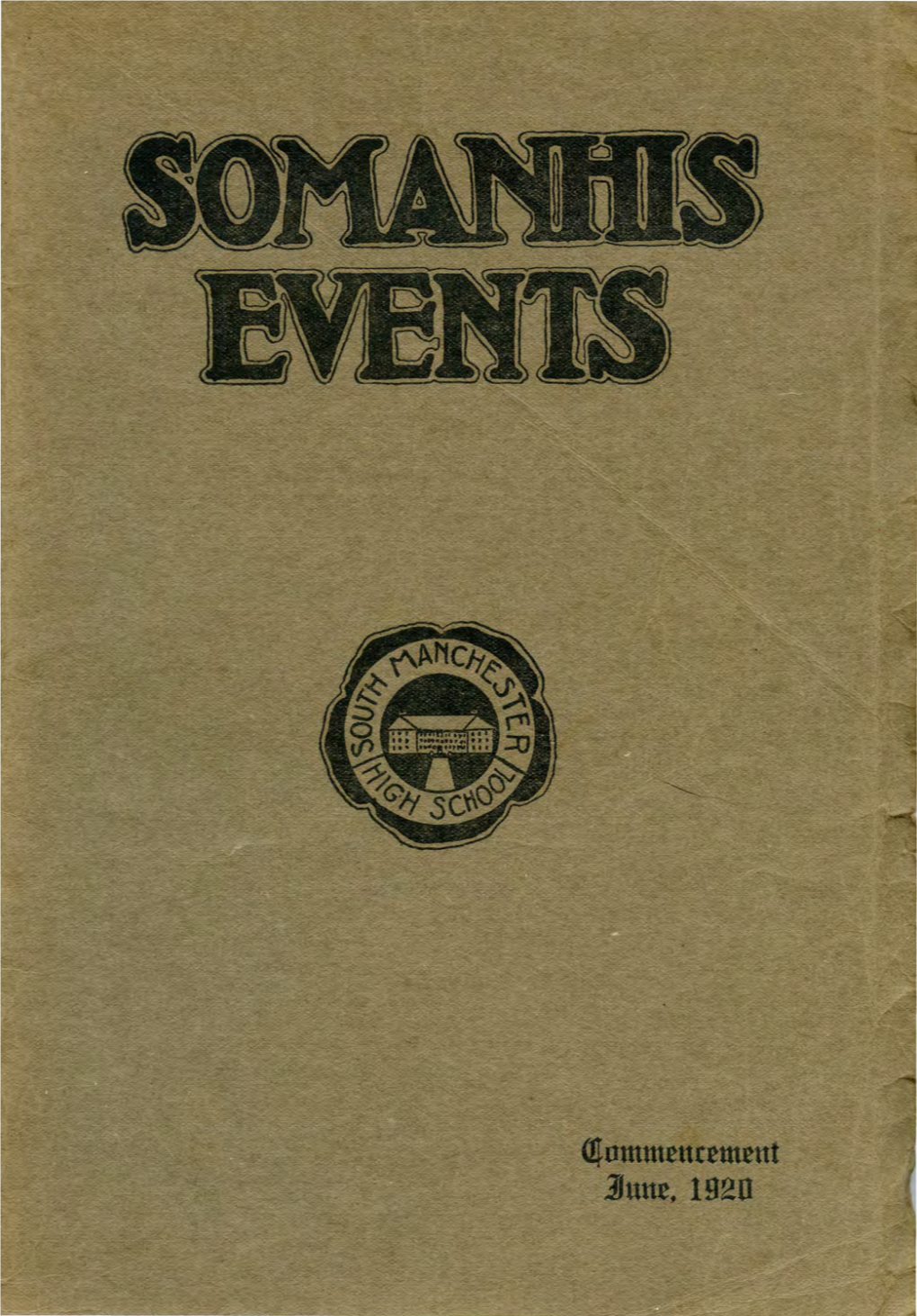 Q}Nmmeuctmeut · 3Juue, 1920 AGENTS for PAGE & SHAW, SAMOSET, APOLLO CHOCOLATES PACKARD's PHAR~ACV the STORE of QUALITY Bring Your Prescriptions to Us