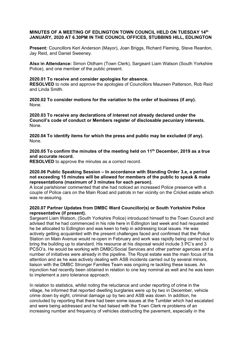 MINUTES of a MEETING of EDLINGTON TOWN COUNCIL HELD on TUESDAY 14Th JANUARY, 2020 at 6.30PM in the COUNCIL OFFICES, STUBBINS HILL, EDLINGTON