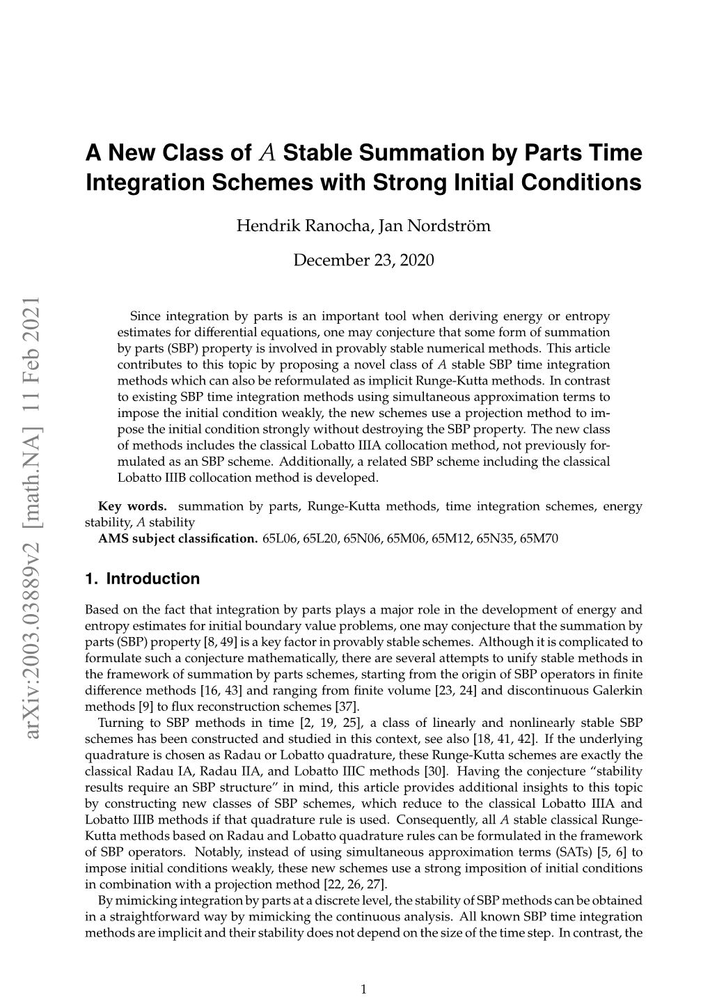 A New Class of a Stable Summation by Parts Time Integration Schemes