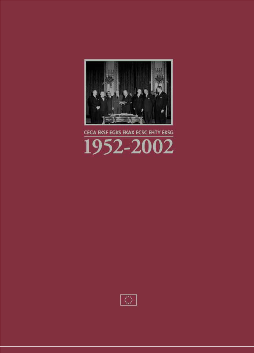 Commemorative Book of the CECA (1952-2002)