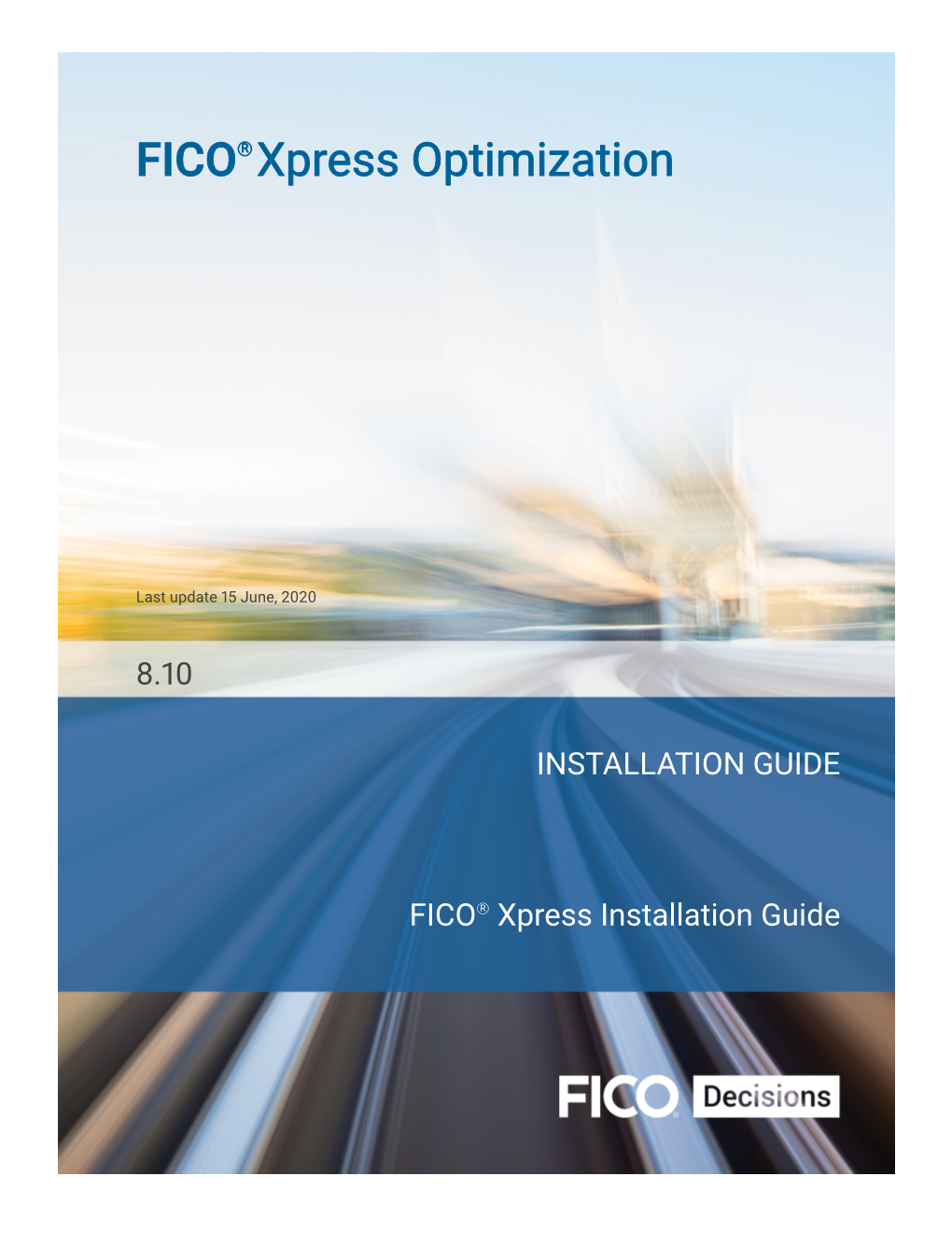 Xpress Installation Guide ©2013–2020 Fair Isaac Corporation