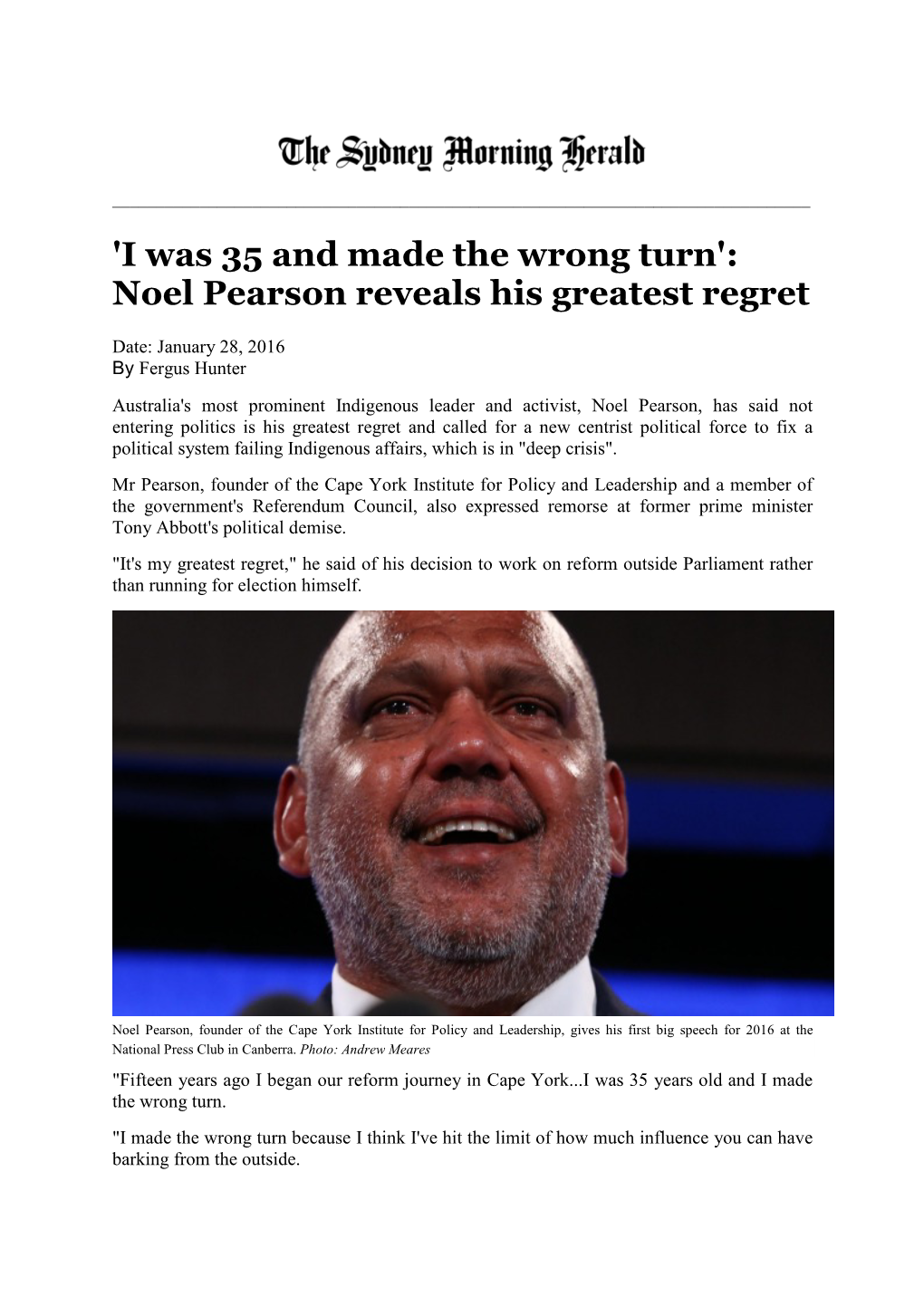 Noel Pearson Reveals His Greatest Regret