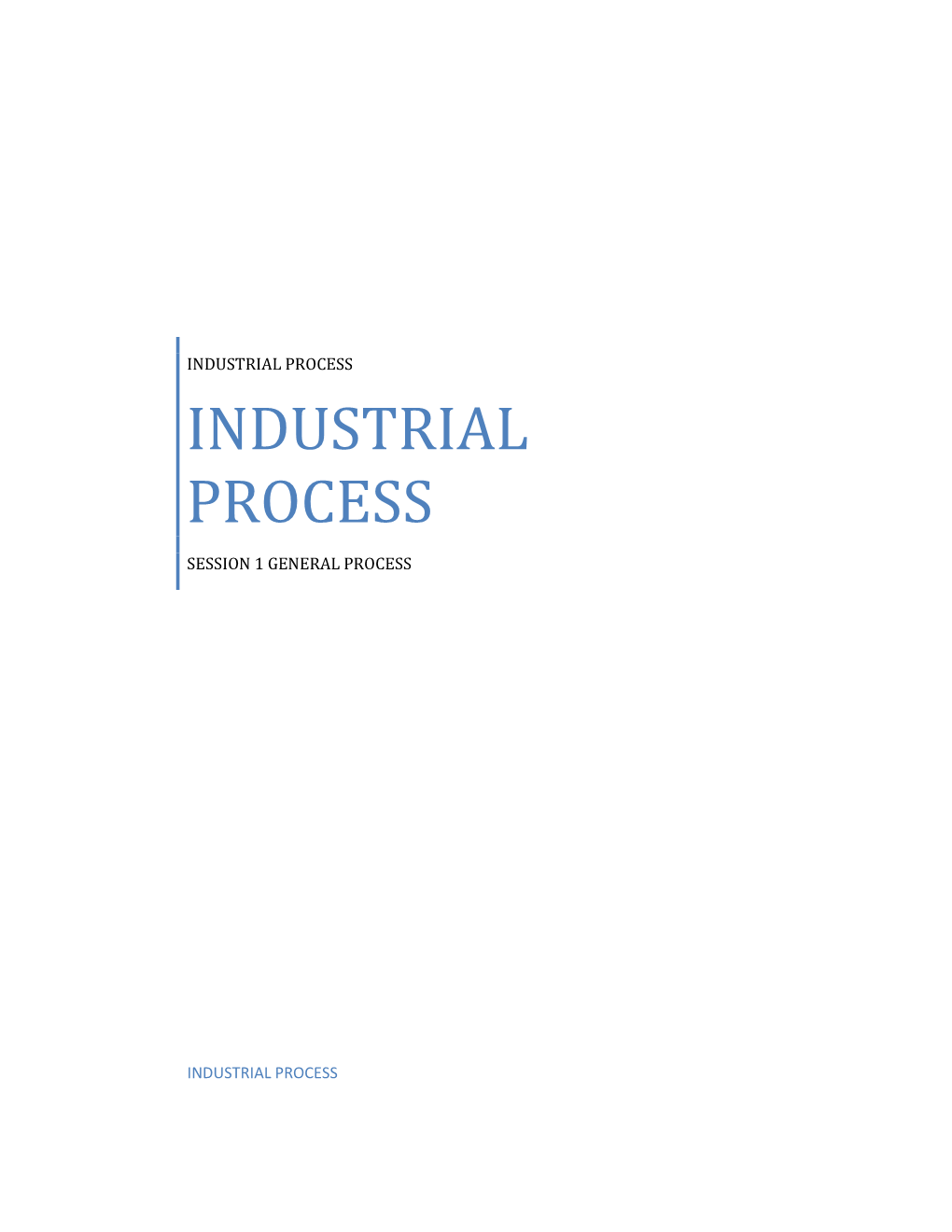 Industrial Process Industrial Process