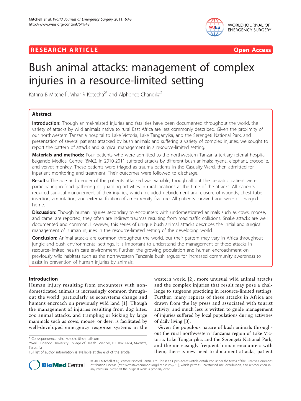 Bush Animal Attacks: Management of Complex Injuries in a Resource-Limited Setting Katrina B Mitchell1, Vihar R Kotecha2* and Alphonce Chandika2