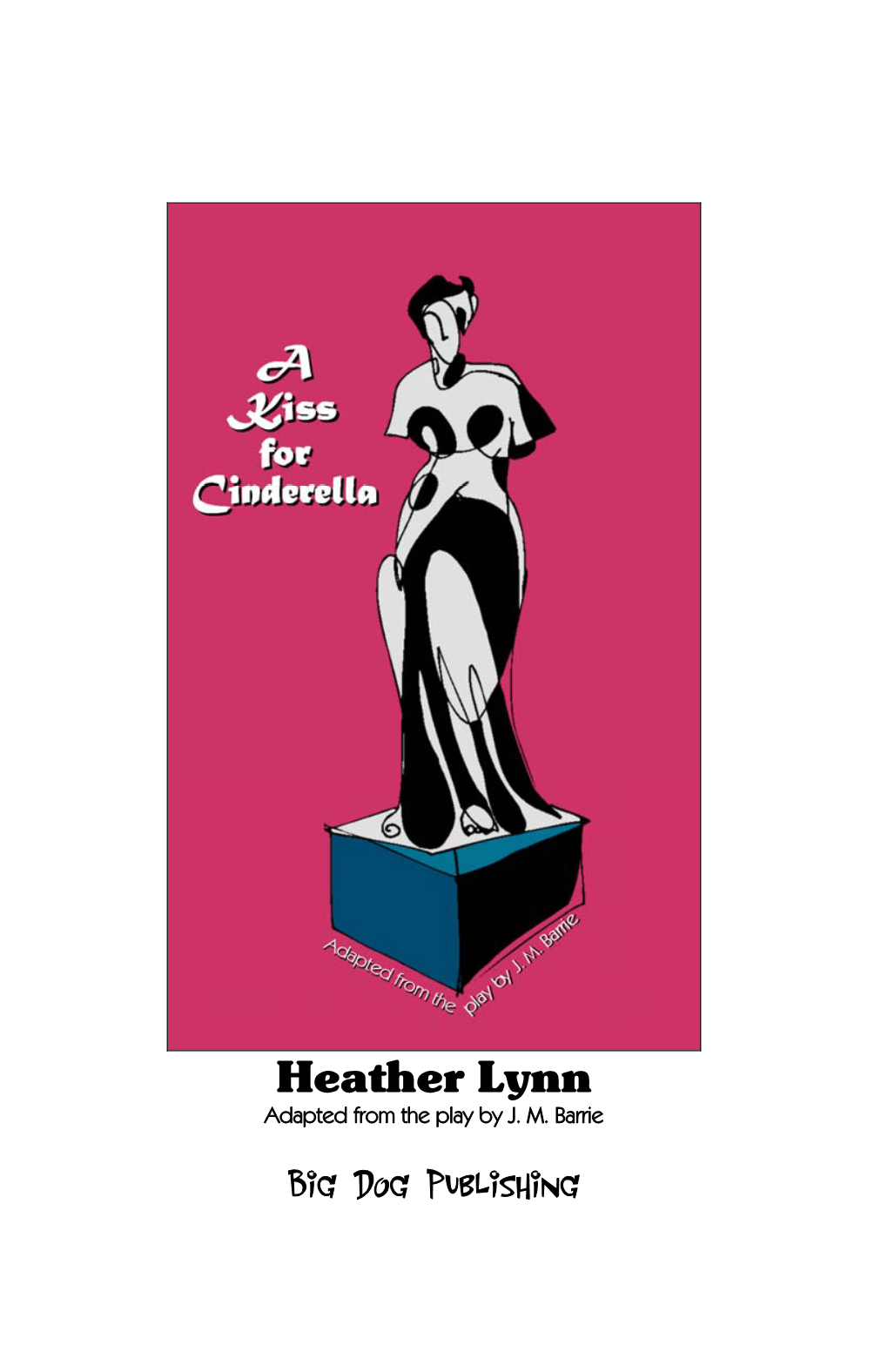 Heather Lynn Big Dog Publishing