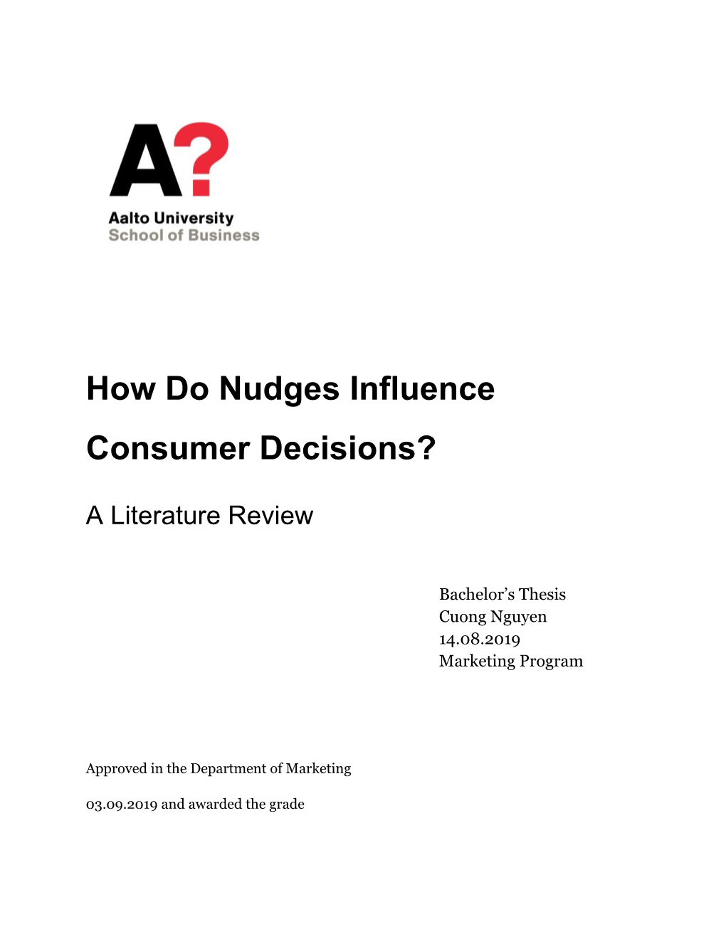 How Do Nudges Influence Consumer Decisions? - a Literature Review 1