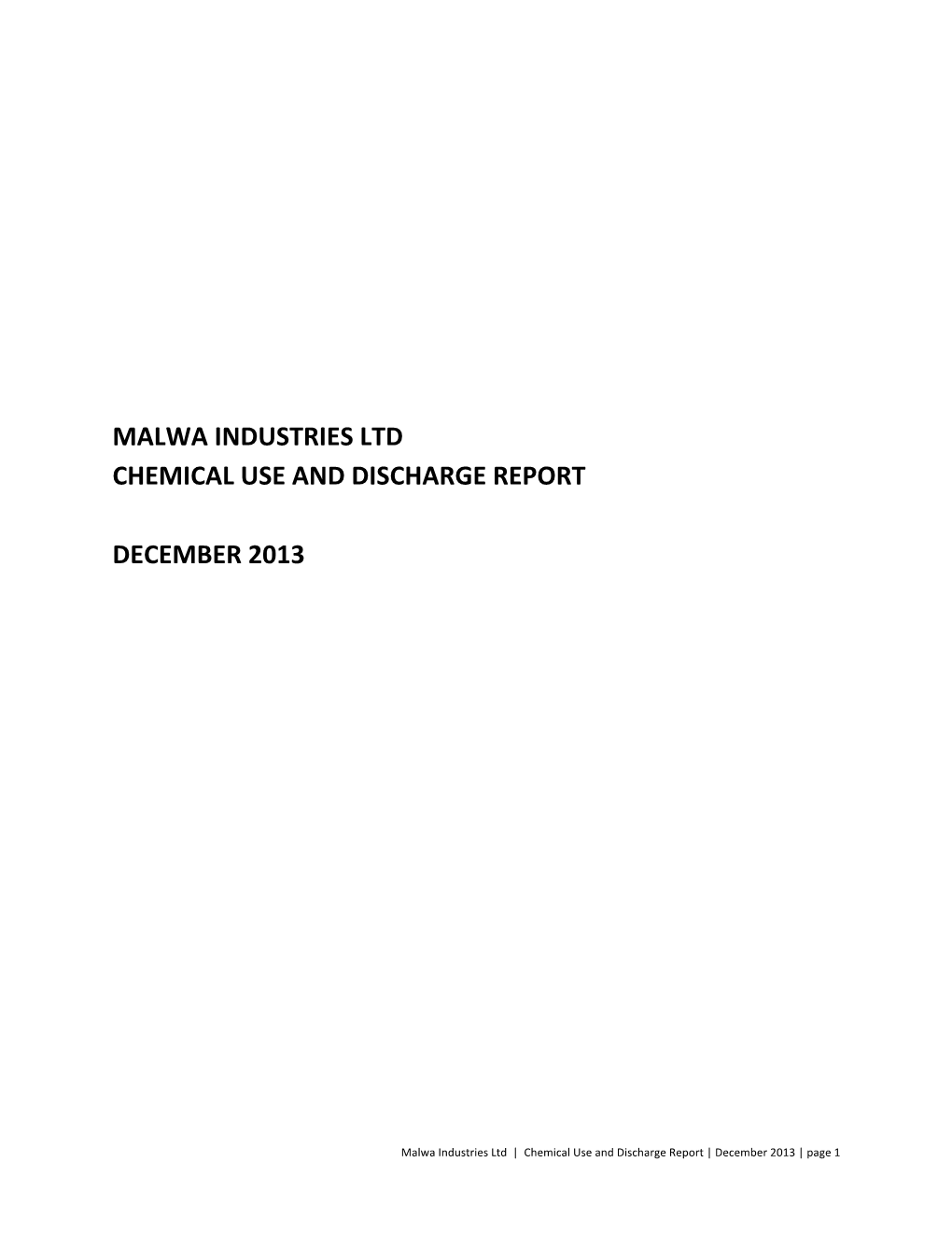 Malwa Industries Ltd Chemical Use and Discharge Report