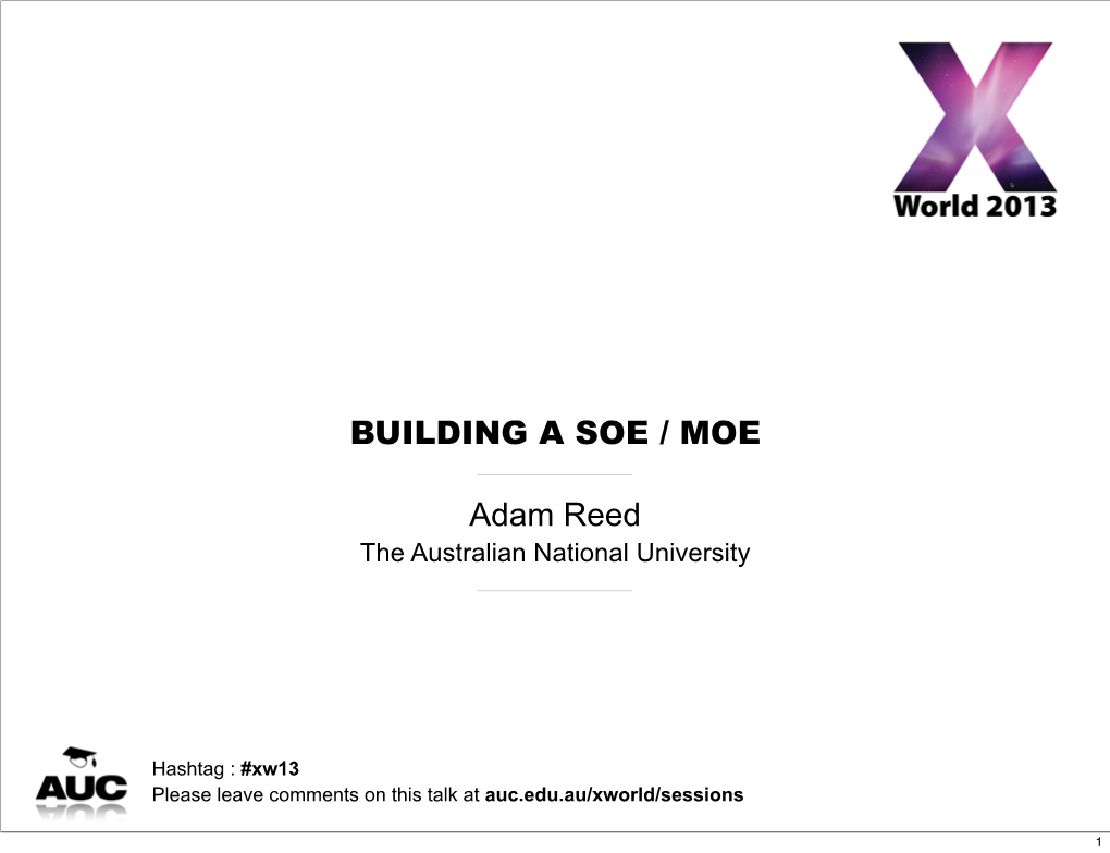 BUILDING a SOE / MOE Adam Reed