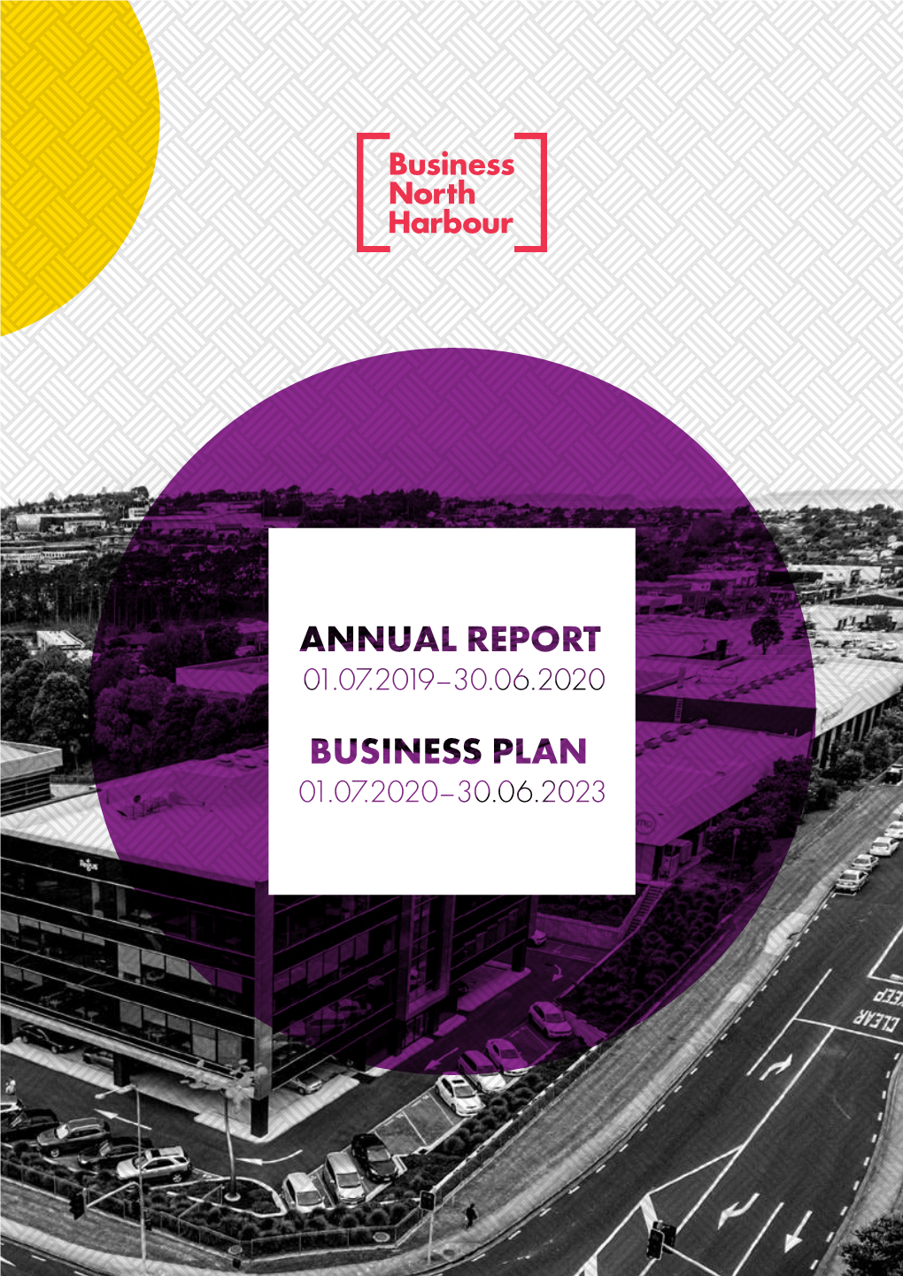 Business North Harbour Business Plan 1 July 2020