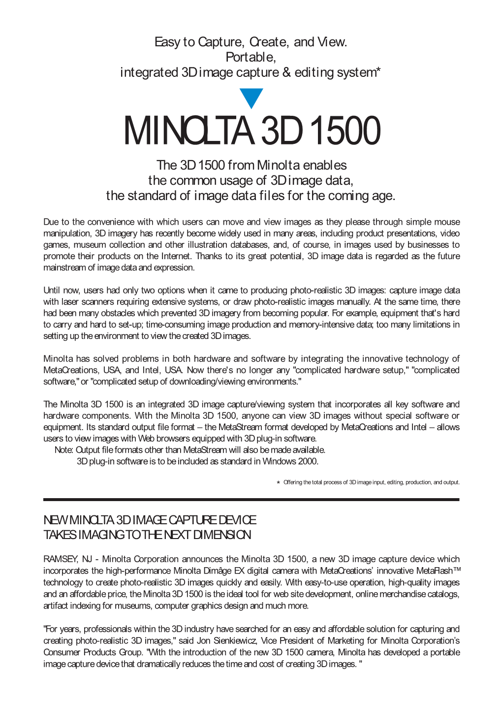 MINOLTA 3D 1500 the 3D 1500 from Minolta Enables the Common Usage of 3D Image Data, the Standard of Image Data Files for the Coming Age