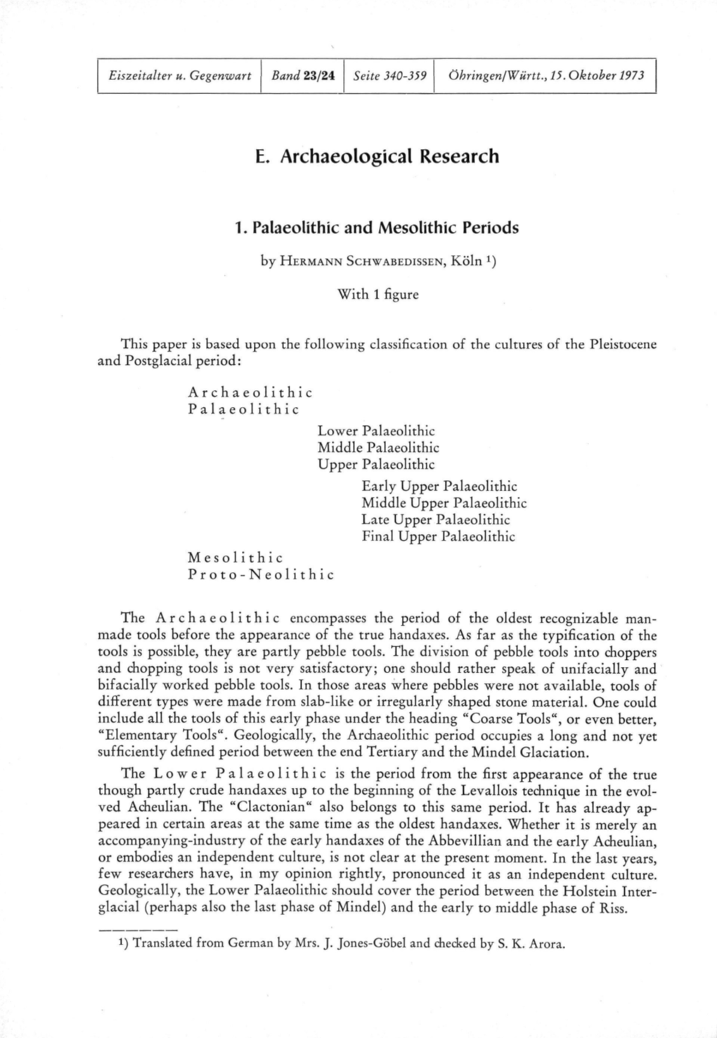 E. Archaeological Research: 1. Palaeolithic and Mesolithic Periods