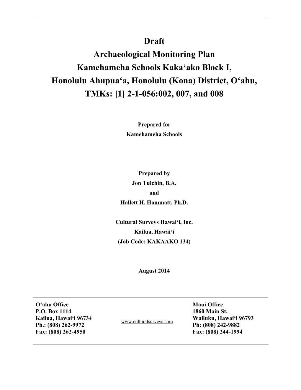 Draft Archaeological Monitoring Plan Kamehameha Schools Kaka'ako