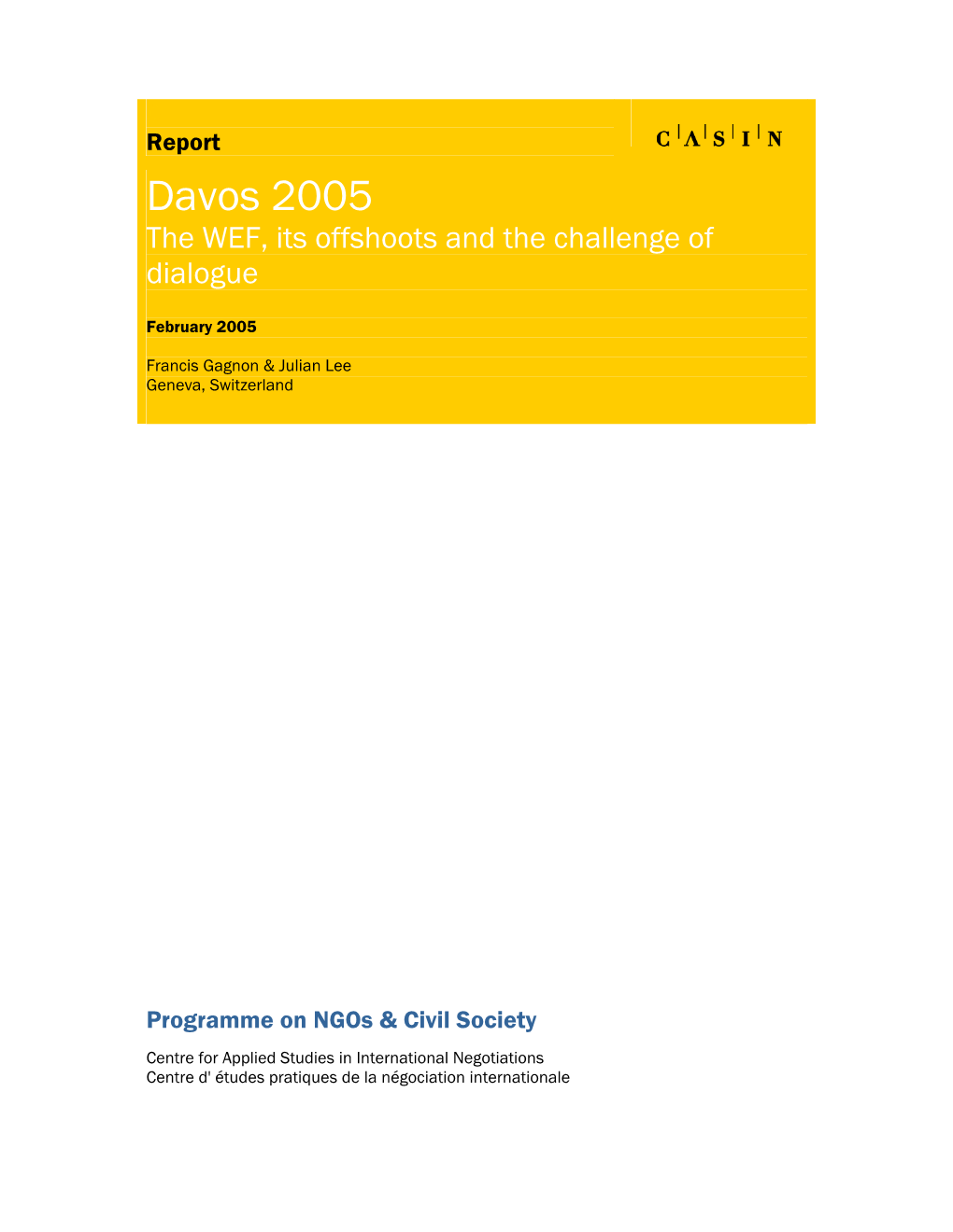 Davos 2005 the WEF, Its Offshoots and the Challenge of Dialogue