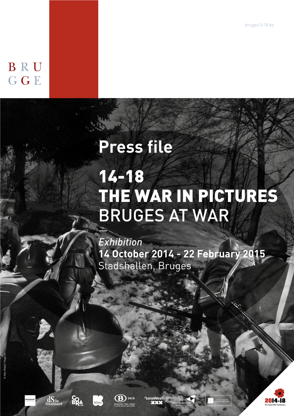 Press File 14-18 the WAR in PICTURES BRUGES at WAR ― Exhibition 14 October 2014 - 22 February 2015 Stadshallen, Bruges © Alex Majoli | Magnum © Alex