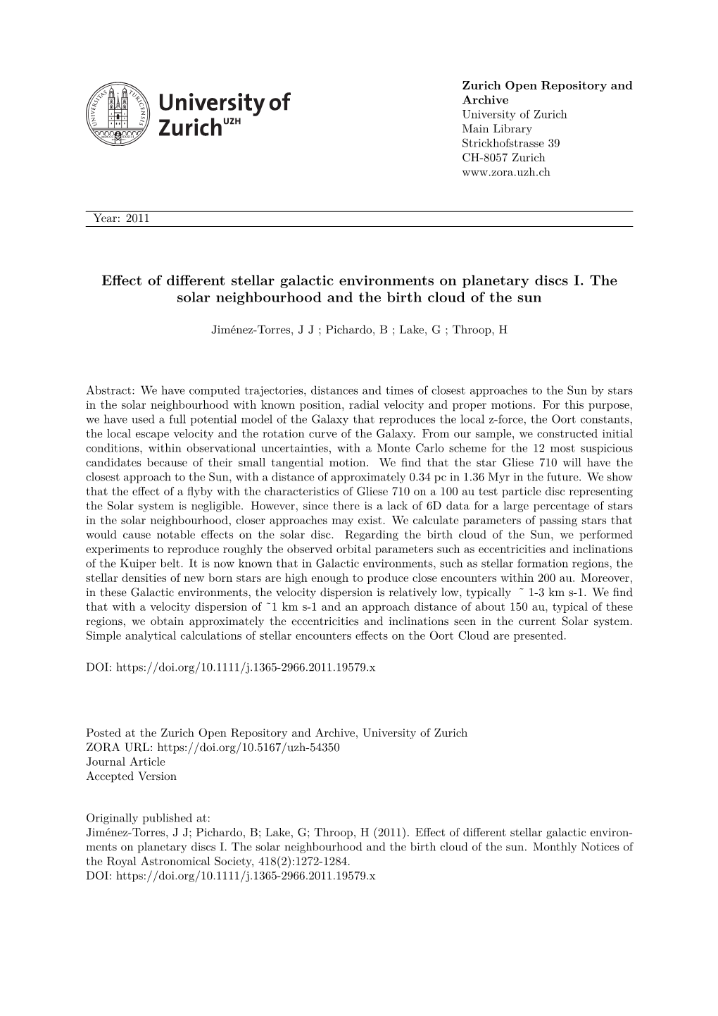 Effect of Different Stellar Galactic Environments on Planetary Discs I.The Solar Neighbourhood and the Birth Cloud of the Sun