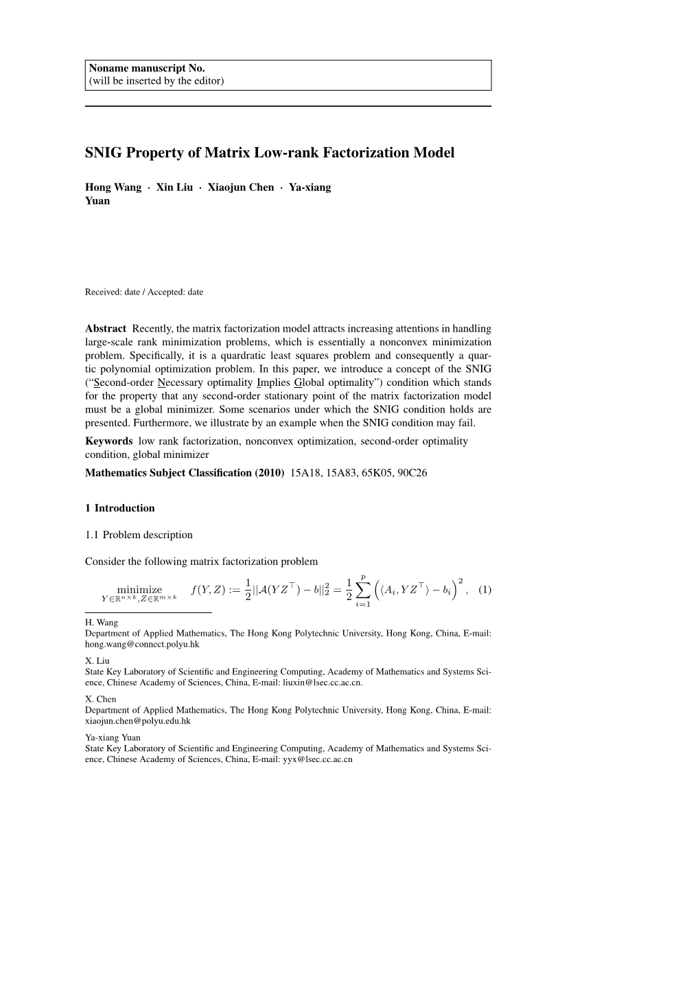 SNIG Property of Matrix Low-Rank Factorization Model