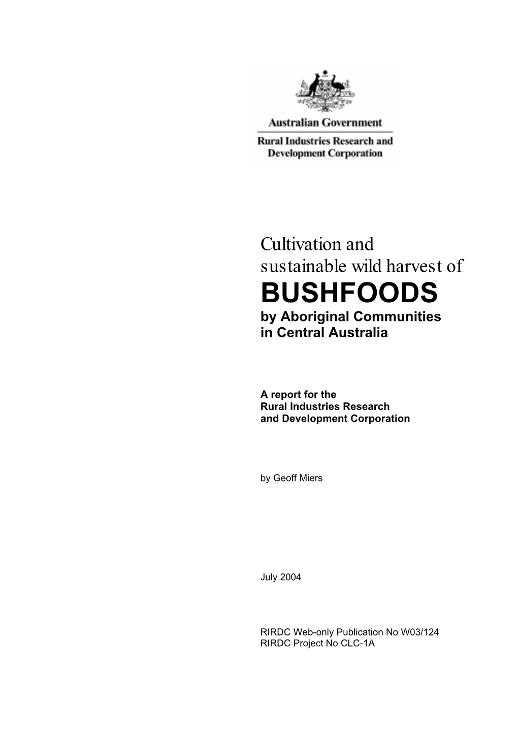 Cultivation and Sustainable Wild Harvest of BUSHFOODS by Aboriginal Communities in Central Australia