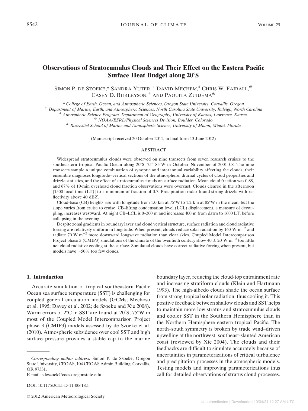 Observations of Stratocumulus Clouds and Their Effect on the Eastern Paciﬁc Surface Heat Budget Along 208S