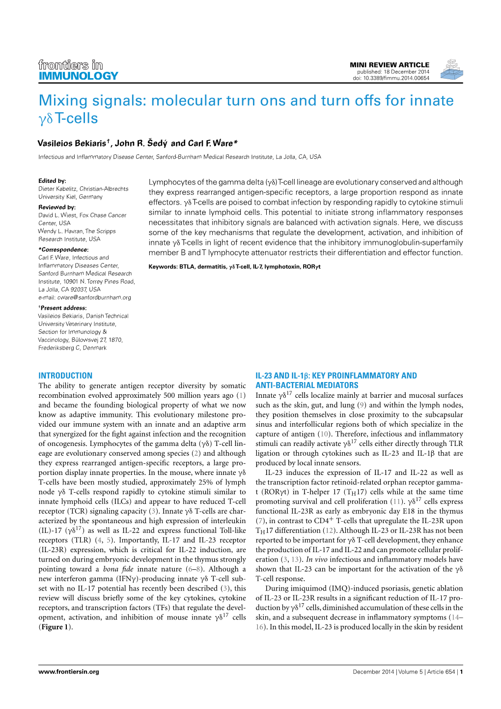 Mixing Signals: Molecular Turn Ons and Turn Offs for Innate