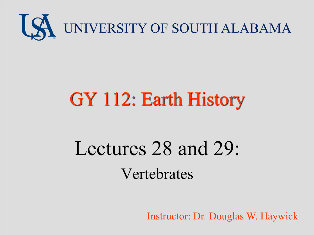Lectures 28 and 29: Vertebrates