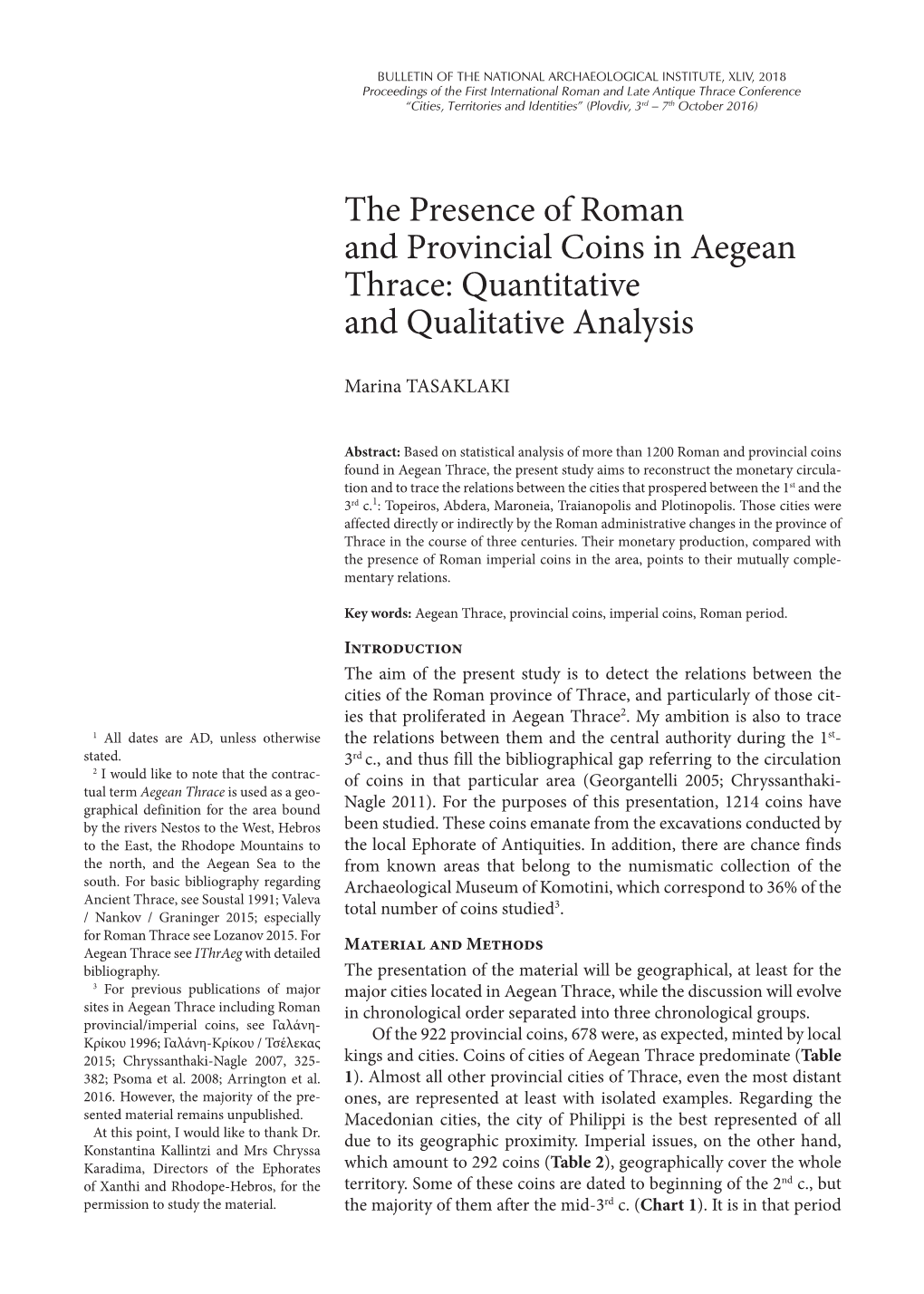 The Presence of Roman and Provincial Coins in Aegean Thrace: Quantitative and Qualitative Analysis