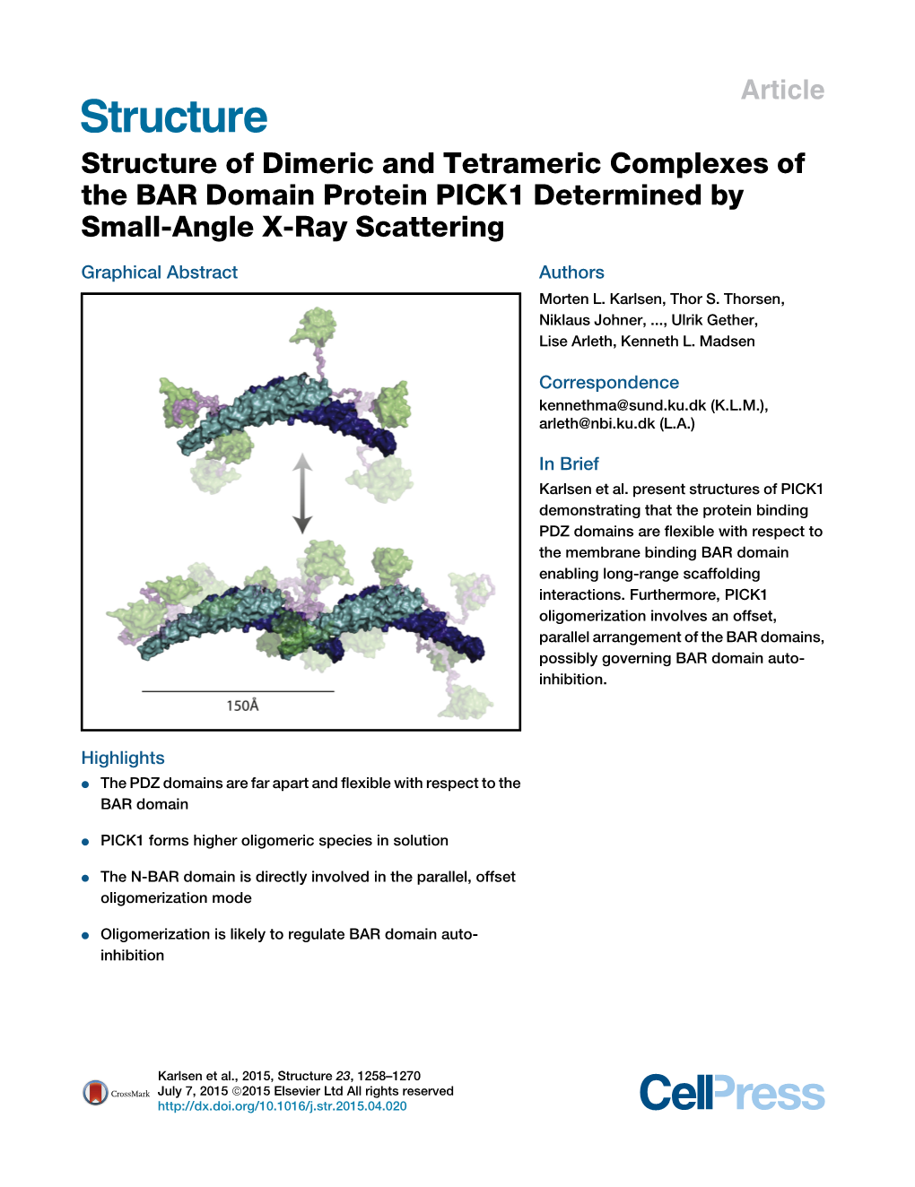 Structure of Dimeric and Tetrameric Complexes of the BAR Domain Protein PICK1 Determined by Small-Angle X-Ray Scattering