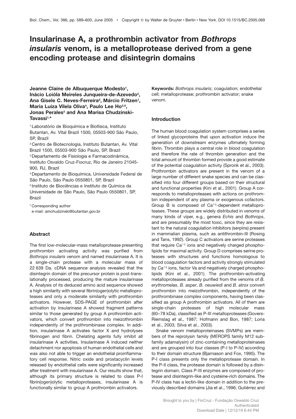 Insularinase A, a Prothrombin Activator from Bothrops Insularis Venom, Is a Metalloprotease Derived from a Gene Encoding Protease and Disintegrin Domains