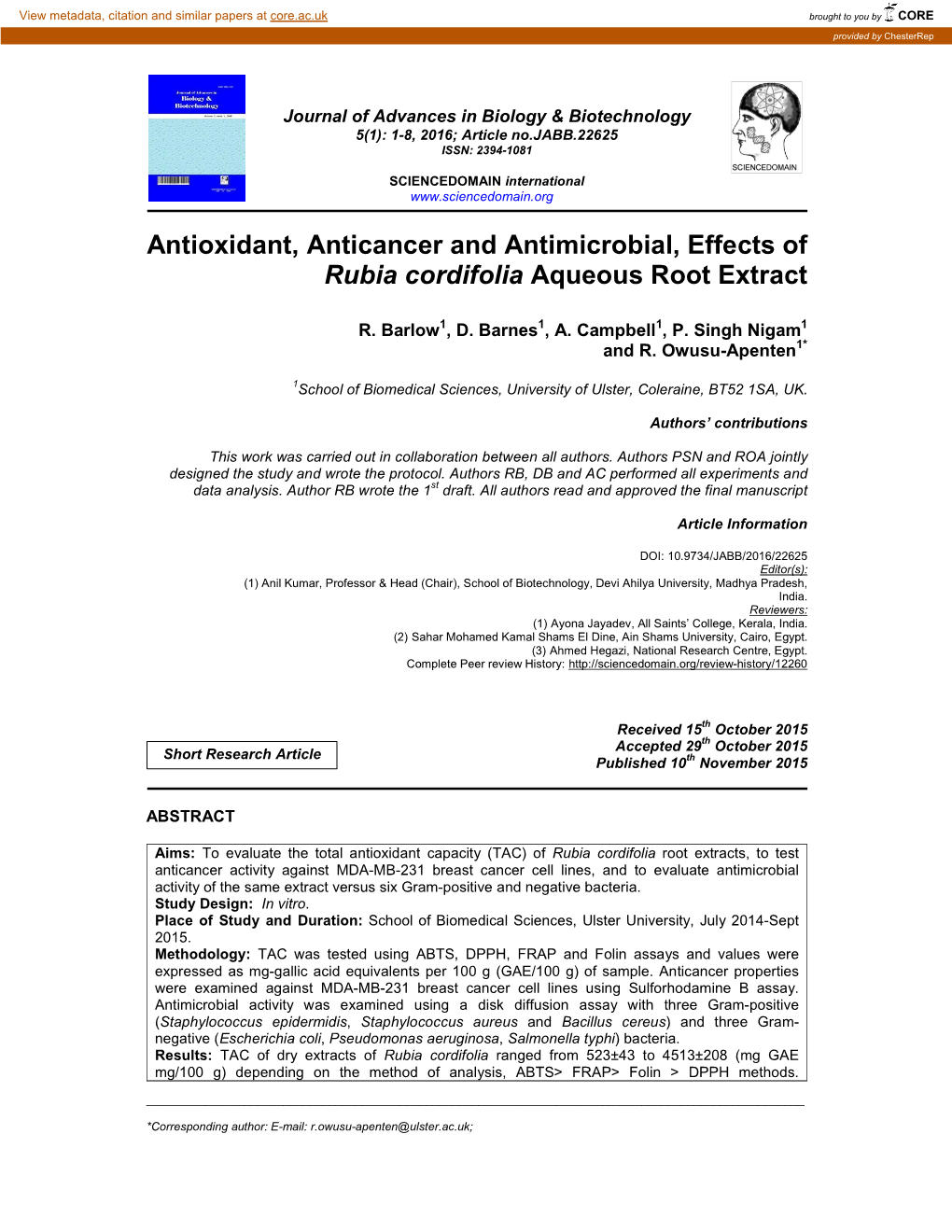 Antioxidant, Anticancer and Antimicrobial, Effects of Rubia Cordifolia Aqueous Root Extract