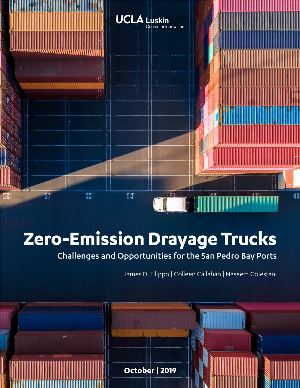 Zero-Emission Drayage Trucks Challenges and Opportunities for the San Pedro Bay Ports