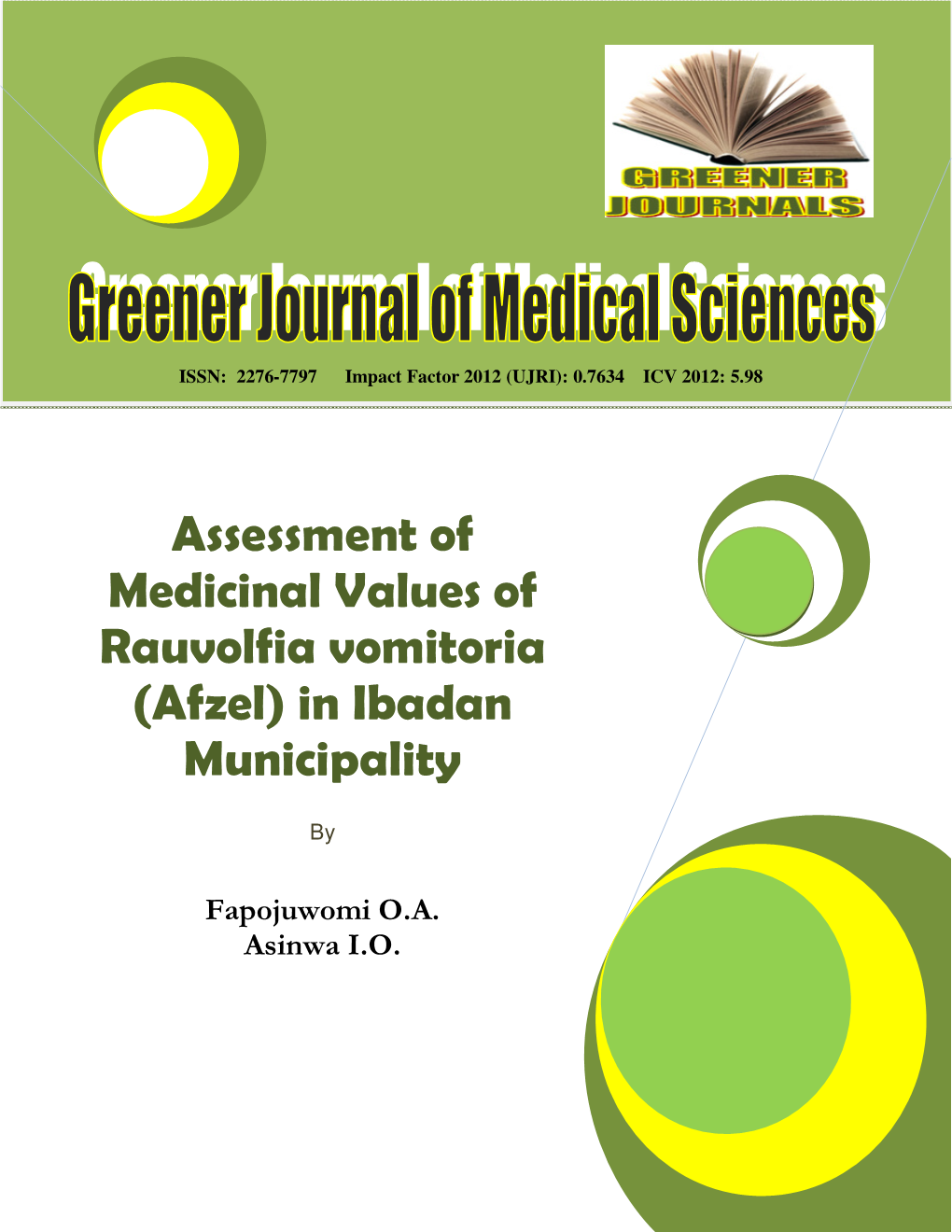 Assessment of Medicinal Values of Rauvolfia Vomitoria (Afzel) in Ibadan Municipality