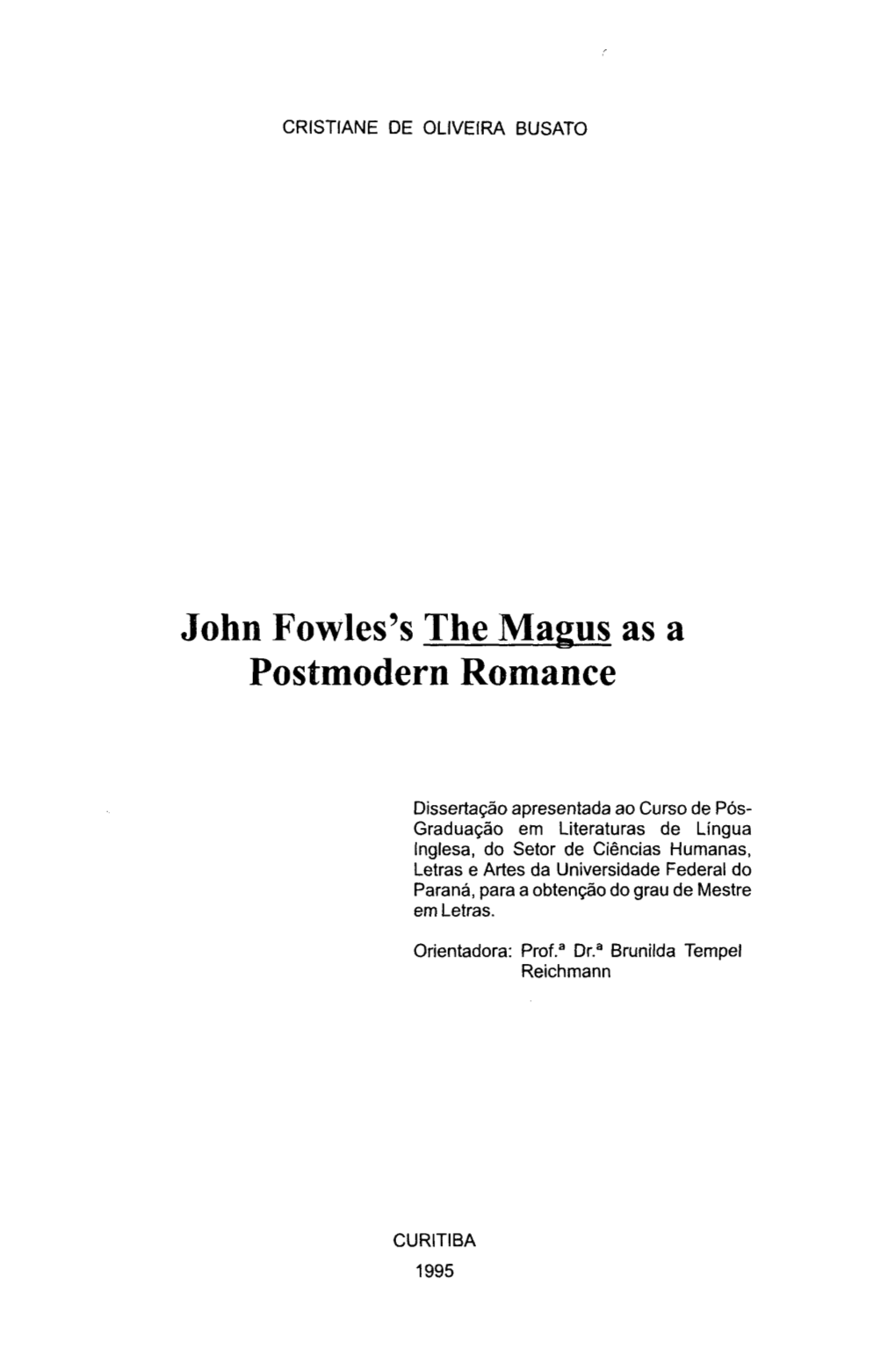 John Fowles's the Magus As a Postmodern Romance