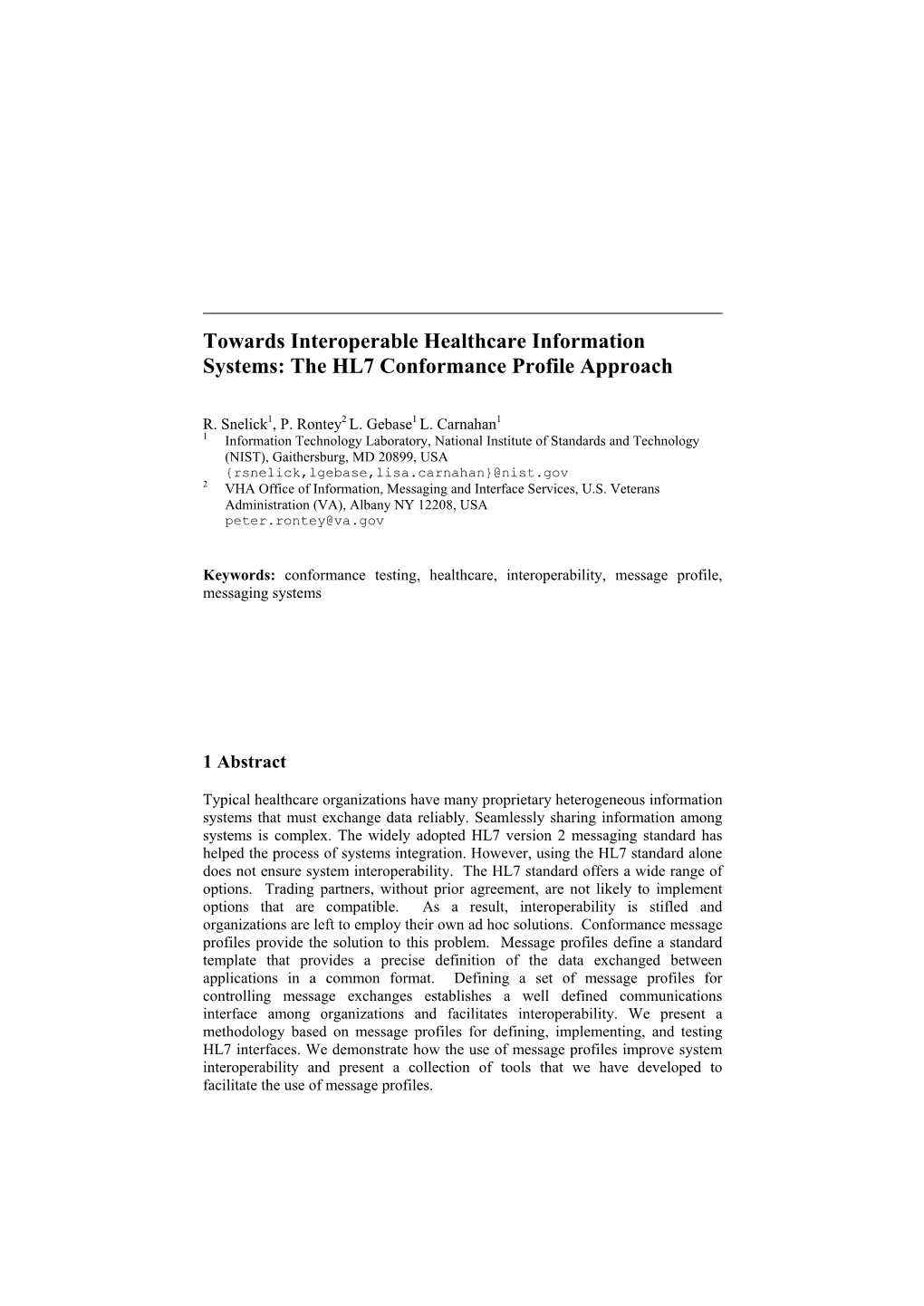 The HL7 Conformance Profile Approach