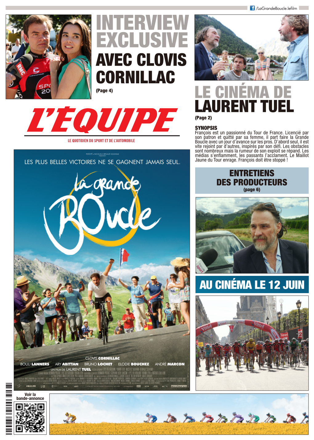 INTERVIEW EXCLUSIVE AVEC CLOVIS CORNILLAC (Page 4) LE CINÉMA DE LAURENT TUEL (Page 2) SYNOPSIS François Est Un Passionné Du Tour De France